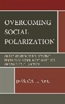 Jessica L Neu, Jessica L. Neu - Overcoming Social Polarization