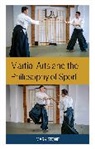 Mark Stone, Mark Stone, Stone Mark - Martial Arts and the Philosophy of Sport