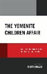 Motti Inbari, Motti Inbari Inbari, Mordecai Inbari, Inbari Motti - Yemenite Children Affair