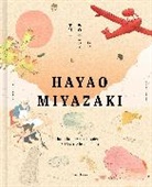 Nicolas Rapold - The Worlds of Hayao Miyazaki