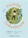 Mark Walsh, Walsh Mark - Everyday Embodiment