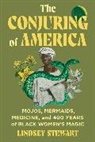 Lindsey Stewart, Stewart Lindsey - The Conjuring of America