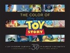 Pixar Animation Studios - Disney/Pixar The Color of Toy Story