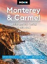 Moon Travel Guides, Stuart Thornton - Moon Monterey & Carmel: With Santa Cruz & Big Sur