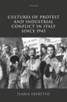 Ilaria (Affiliate Professor Favretto, Favretto Ilaria - Cultures of Protest and Industrial Conflict in Italy Since 1945