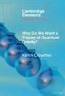 Karen Crowther, Karen (Universitetet I Oslo) Crowther - Why Do We Want a Theory of Quantum Gravity?