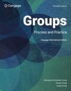 Cindy Corey, Gerald Corey, Marianne Corey - Counseling for Groups: Process and Practice, Cengage International Edition