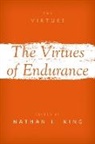 Nathan L. (Edward B. Lindaman Chair and Prof King, Nathan L. King - Virtues of Endurance