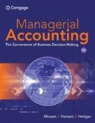 Don Hansen, Dan Heitger, Maryanne Mowen - Managerial Accounting