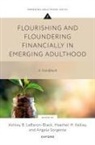 Ashley B. (Assistant Professor of F Lebaron-Black, Heather Kelley, Ashley B. LeBaron-Black, Angela Sorgente - Flourishing and Floundering Financially in Emerging Adulthood