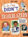 Sam Caldwell, Eric Huang, Sam Caldwell - Trailblazers