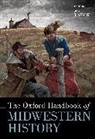 Jon (Professor of History and Political Sci Lauck, Jon Lauck - Oxford Handbook of Midwestern History