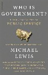 Casey Cep, Dave et al Eggers, Michael Lewis, Various, Michael Lewis - Who is Government?