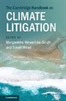 Margaretha (Universiteit Van Amst Wewerinke-Singh, Sarah Mead, Margaretha Wewerinke-Singh - Cambridge Handbook on Climate Litigation