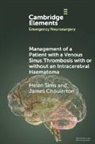 James Choulerton, Helen (North Bristol Nhs Trust) Choulerton Sims, Sims Helen - Management of a Patient With a Venous Sinus Thrombosis With Or