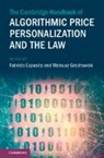 Fabrizio (Nova Law School (Portugal)) Gr Esposito, Fabrizio Esposito, Esposito Fabrizio, Mateusz Grochowski - Cambridge Handbook of Algorithmic Price Personalization and the Law