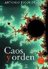 Antonio Escohotado - Caos y orden