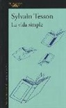 Sylvain Tesson - La vida simple