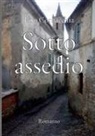 Ezio Cornacchia - Sotto Assedio