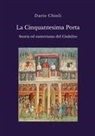 Dario Chioli - La Cinquantesima Porta. Storia ed esoterismo del Giubileo