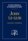 William C. Weinrich - John 7