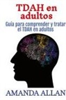 Amanda Allan - TDAH en adultos