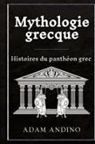 Adam Andino - Mythologie grecque
