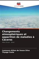 Thyago Costa, Ivamauro Ailton de Sousa Silva - Changements atmosphériques et apparition de maladies à Cáceres
