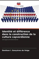 Danilson I. Gonçalves da Veiga - Identité et différence dans la construction de la culture capverdienne