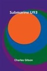 Charles Gilson - Submarine U93