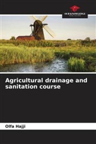 Olfa Hajji - Agricultural drainage and sanitation course