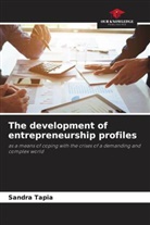 Sandra Tapia - The development of entrepreneurship profiles