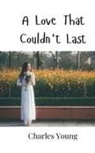 Charles Young - A Love That Couldn't Last