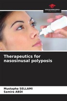 Samira ABDI, Mustapha SELLAMI - Therapeutics for nasosinusal polyposis