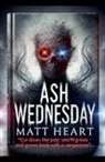 Matt Heart - Ash Wednesday