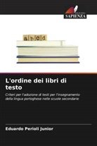 Eduardo Perioli Junior - L'ordine dei libri di testo