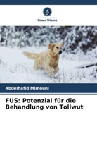 Abdelhafid Mimouni - FUS: Potenzial für die Behandlung von Tollwut