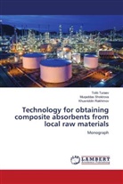 Khusniddin Rakhimov, Muqaddas Shokirova, Tolib Turaev - Technology for obtaining composite absorbents from local raw materials
