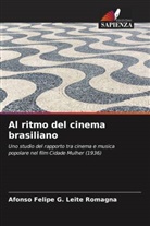 Afonso Felipe G. Leite Romagna - Al ritmo del cinema brasiliano