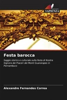 Alexandre Fernandes Correa - Festa barocca