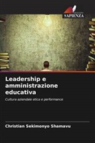 Christian Sekimonyo Shamavu - Leadership e amministrazione educativa