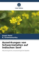 R Krishnamurthy, R. Krishnamurthy, Swati Patel - Auswirkungen von Schwermetallen auf Indischen Senf