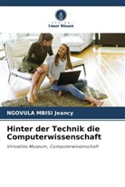 Ngovula Mbisi Jeancy - Hinter der Technik die Computerwissenschaft