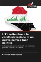 Carolina Páez Gómez - L'11 settembre e la caratterizzazione di un nuovo nemico (non politico)