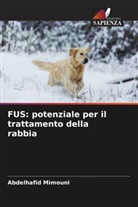 Abdelhafid Mimouni - FUS: potenziale per il trattamento della rabbia
