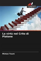 Mintan Touré - La virtù nel Crito di Platone