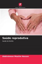 Abdirahman Moalim Hassan - Saúde reprodutiva