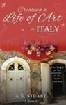 A N Stuart - Creating a Life of Art in Italy