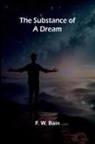 F. W. Bain - The Substance of a Dream