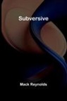 Mack Reynolds - Subversive